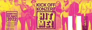Ticket HIT ME! KickOff 02.04.2022